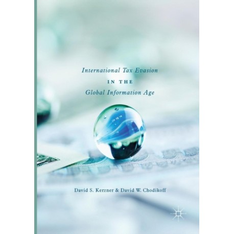 International Tax Evasion in the Global Information Age