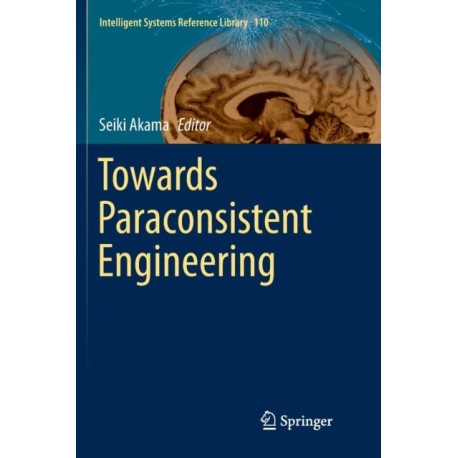 Towards Paraconsistent Engineering