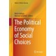 The Political Economy of Social Choices