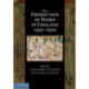 The Production of Books in England 1350–1500