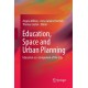 Education, Space and Urban Planning: Education as a Component of the City