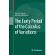 The Early Period of the Calculus of Variations