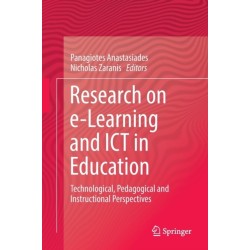 Research on e-Learning and ICT in Education: Technological, Pedagogical and Instructional Perspectives