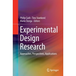 Experimental Design Research: Approaches, Perspectives, Applications