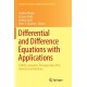 Differential and Difference Equations with Applications: ICDDEA, Amadora, Portugal, May 2015, Selected Contributions