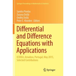 Differential and Difference Equations with Applications: ICDDEA, Amadora, Portugal, May 2015, Selected Contributions