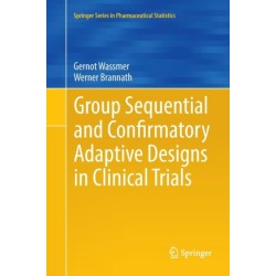 Group Sequential and Confirmatory Adaptive Designs in Clinical Trials