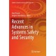 Recent Advances in Systems Safety and Security