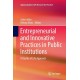 Entrepreneurial and Innovative Practices in Public Institutions: A Quality of Life Approach