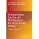 Competitiveness Creation and Maintenance in the Postal Services Industry: A Lithuanian Case Study