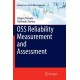 OSS Reliability Measurement and Assessment