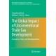 The Global Impact of Unconventional Shale Gas Development: Economics, Policy, and Interdependence