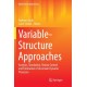 Variable-Structure Approaches: Analysis, Simulation, Robust Control and Estimation of Uncertain Dynamic Processes