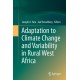Adaptation to Climate Change and Variability in Rural West Africa