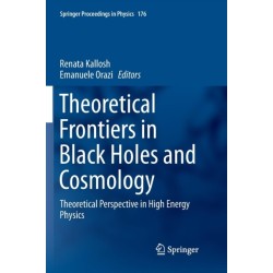 Theoretical Frontiers in Black Holes and Cosmology: Theoretical Perspective in High Energy Physics