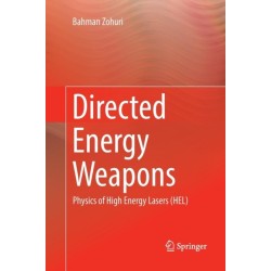 Directed Energy Weapons: Physics of High Energy Lasers (HEL)