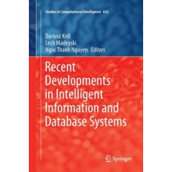 Recent Developments in Intelligent Information and Database Systems