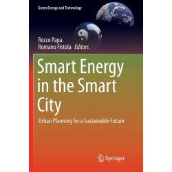 Smart Energy in the Smart City: Urban Planning for a Sustainable Future