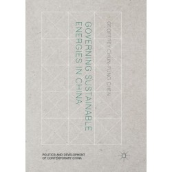 Governing Sustainable Energies in China