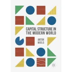Capital Structure in the Modern World