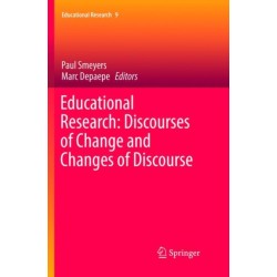 Educational Research: Discourses of Change and Changes of Discourse