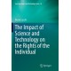 The Impact of Science and Technology on the Rights of the Individual