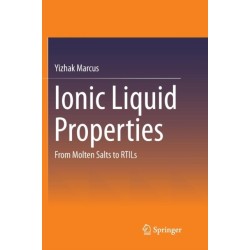 Ionic Liquid Properties: From Molten Salts to RTILs