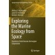 Exploring the Marine Ecology from Space: Experience from Russian-Norwegian cooperation