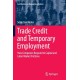 Trade Credit and Temporary Employment: How Companies Respond to Capital and Labor Market Frictions