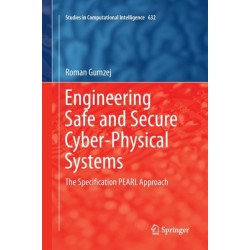 Engineering Safe and Secure Cyber-Physical Systems: The Specification PEARL Approach