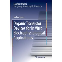 Organic Transistor Devices for In Vitro Electrophysiological Applications