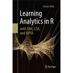 Learning Analytics in R with SNA, LSA, and MPIA