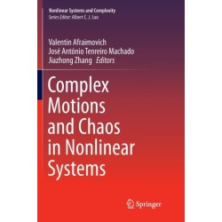 Complex Motions and Chaos in Nonlinear Systems