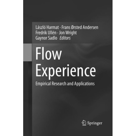 Flow Experience: Empirical Research and Applications