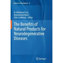 The Benefits of Natural Products for Neurodegenerative Diseases