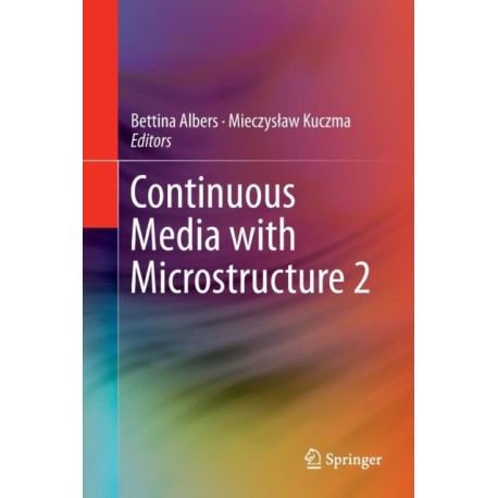 Continuous Media with Microstructure 2