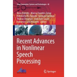 Recent Advances in Nonlinear Speech Processing