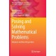 Posing and Solving Mathematical Problems: Advances and New Perspectives