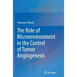 The Role of Microenvironment in the Control of Tumor Angiogenesis