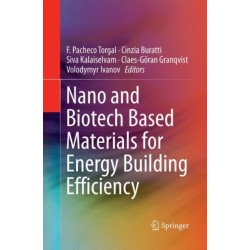 Nano and Biotech Based Materials for Energy Building Efficiency