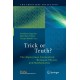 Trick or Truth?: The Mysterious Connection Between Physics and Mathematics