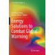 Energy Solutions to Combat Global Warming