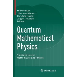 Quantum Mathematical Physics: A Bridge between Mathematics and Physics