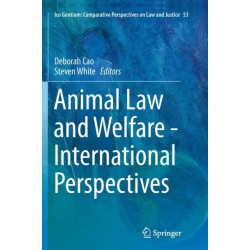Animal Law and Welfare - International Perspectives