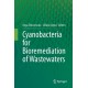 Cyanobacteria for Bioremediation of Wastewaters