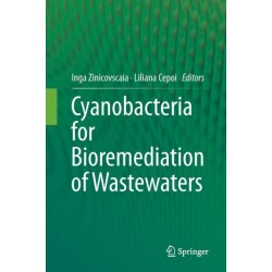 Cyanobacteria for Bioremediation of Wastewaters