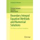 Boundary Integral Equation Methods and Numerical Solutions: Thin Plates on an Elastic Foundation