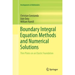 Boundary Integral Equation Methods and Numerical Solutions: Thin Plates on an Elastic Foundation