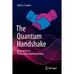 The Quantum Handshake: Entanglement, Nonlocality and Transactions