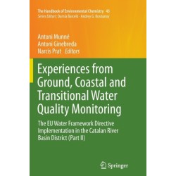 Experiences from Ground, Coastal and Transitional Water Quality Monitoring: The EU Water Framework Directive Implementation in the Catalan River Basin District (Part II)